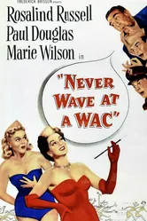 Never Wave at a WAC постер