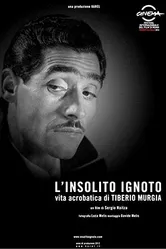 L'insolito ignoto - Vita acrobatica di Tiberio Murgia постер