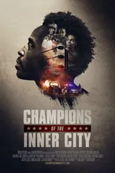 Champions of the Inner City постер