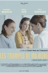 Les trompes de ma mère постер