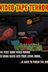Video Tape Terror постер