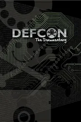 DEFCON: The Documentary постер