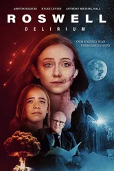 Roswell Delirium постер