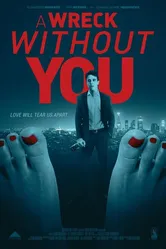A Wreck Without You постер