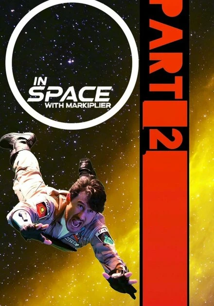 Постер In Space with Markiplier: Part 2