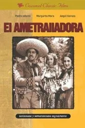El ametralladora постер