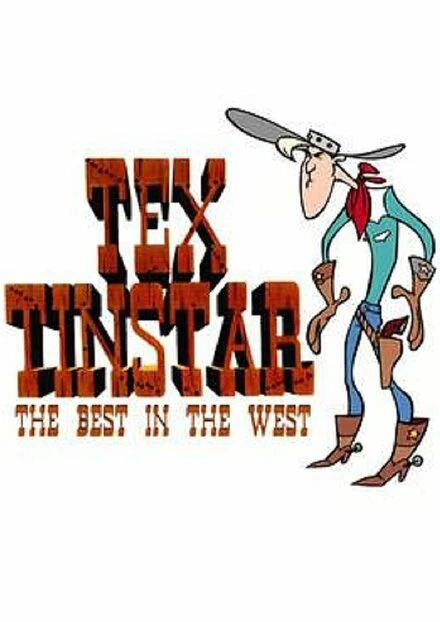 Постер Tex Tinstar: The Best in the West