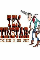Tex Tinstar: The Best in the West постер