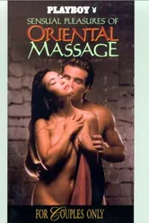 Playboy: Sensual Pleasures of Oriental Massage постер