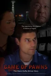 Game of Pawns: The Glenn Duffie Shriver Story постер