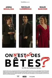 On n'est pas des bêtes (?) постер