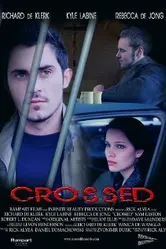 Crossed 2006 постер