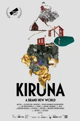 Кируна: Совершенно новый мир 2019 постер