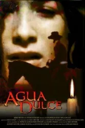 Agua Dulce постер