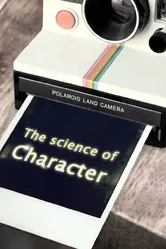 The Science of Character постер