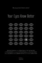 Your Eyes Know Better постер