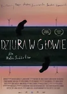 Dziura w glowie постер