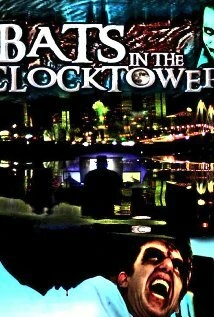 Постер Bats in the Clocktower