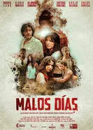 Malos Días постер