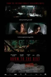Down to the Dirt постер