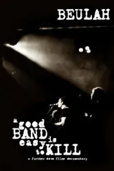 A Good Band Is Easy to Kill постер