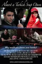 Almost a Turkish Soap Opera постер