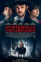 Mysterious Circumstance: The Death of Meriwether Lewis постер