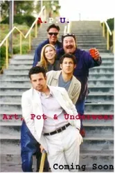 A.P.U.: Art, Pot and Underwear постер