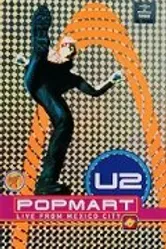 U2: PopMart Live from Mexico City постер