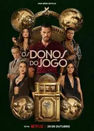 Os Donos do Jogo постер