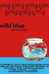 Wild Blue постер