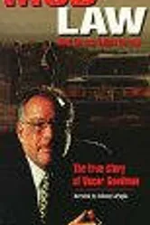 Mob Law: A Film Portrait of Oscar Goodman постер