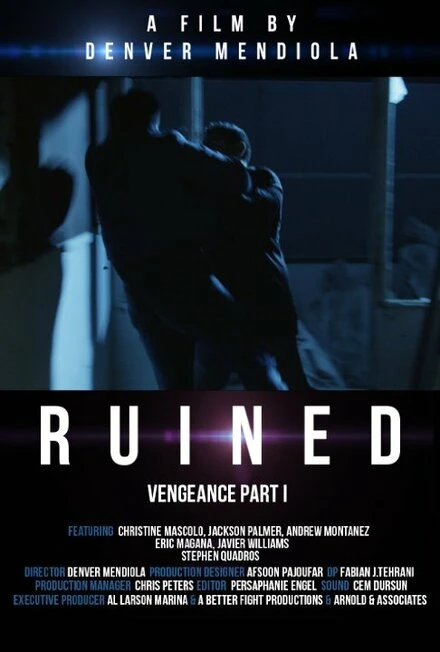 Постер Ruined 2014