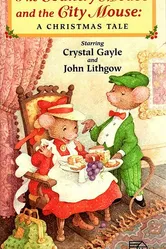 The Country Mouse & the City Mouse: A Christmas Tale постер