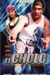 El cholo постер