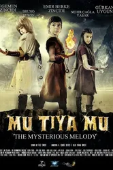 Mu Tiya Mu: The Mysterious Melody постер