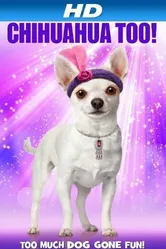 Chihuahua Too! постер