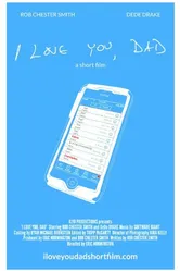 I Love You, Dad постер