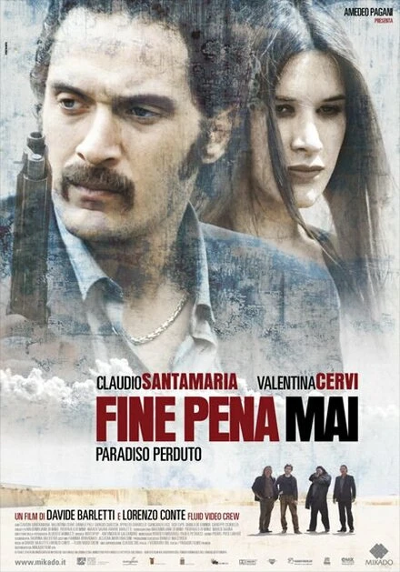 Постер Fine pena mai: Paradiso perduto