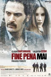 Fine pena mai: Paradiso perduto постер