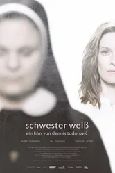 Schwester Weiß постер