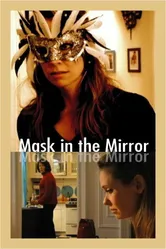 Mask in the Mirror постер
