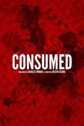 Consumed 2014 постер