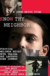 Know Thy Neighbor постер