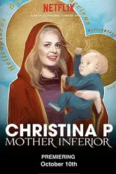 Christina P: Mother Inferior постер