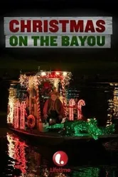 Christmas on the Bayou постер