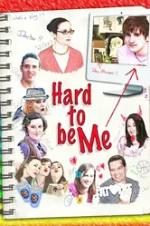 Hard to Be Me постер