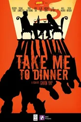 Take Me to Dinner постер