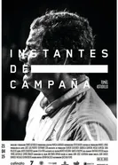 Instantes de campaña постер