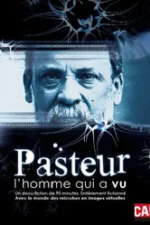 Pasteur, l'homme qui a vu постер